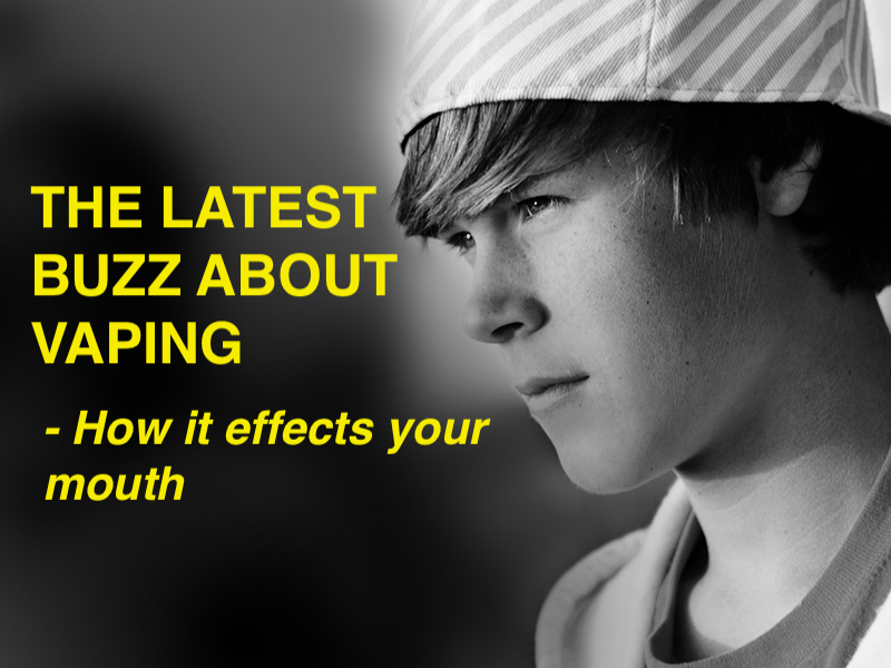 How vaping effects your mouth - Dentistry For Children