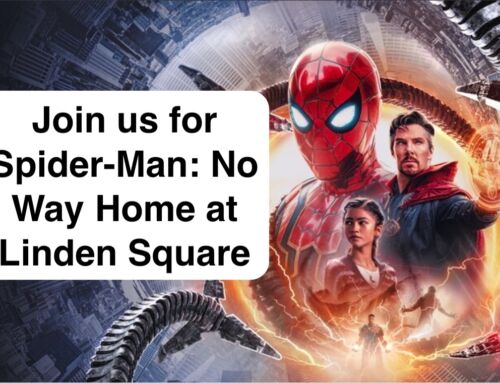 Watch Spider-Man at Linden square with us!